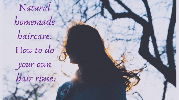 Natural homemade haircare. How to do your own hair rinse. - Ecodrop Limited