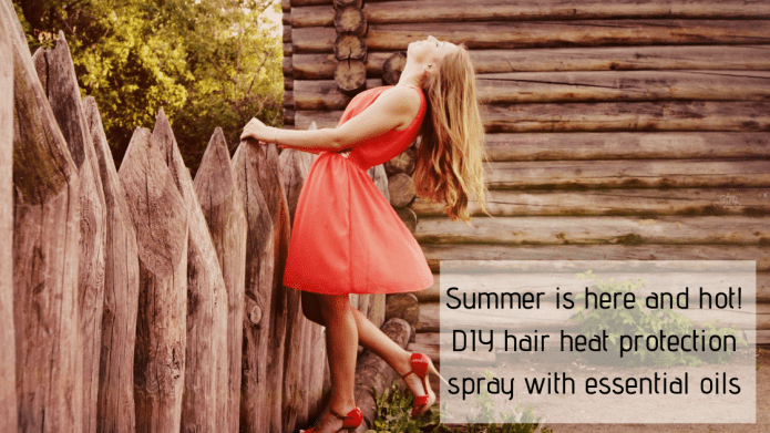 Summer is here and hot! DIY hair heat protection spray with essential oils - Ecodrop Limited