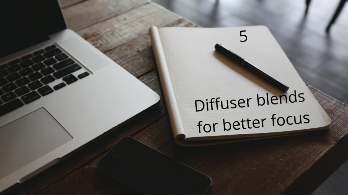 5 Diffuser blends for better focus